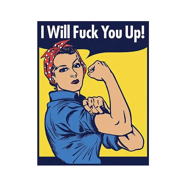 I Will Fuck You Up Rosie Pin